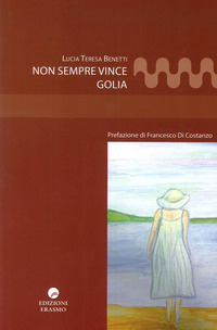 NON SEMPRE VINCE GOLIA