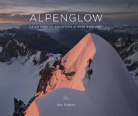 ALPENGLOW - LE PIU\' BELLE VIE ALPINISTICHE AI 4000 DELLE ALPI