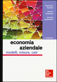 ECONOMIA AZIENDALE - MODELLI MISURE CASI