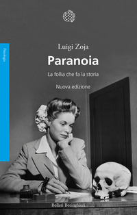 PARANOIA - LA FOLLIA CHE FA LA STORIA