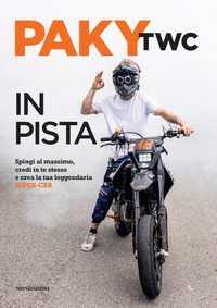 IN PISTA - SPINGI AL MASSIMO CREDI IN TE STESSO E CREA LA TUA LEGGENDARIA SUPERCAR