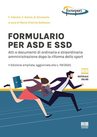 FORMULARIO PER ASD E SSD - ATTI E DOCUMENTI DI ORDINARIA E STRAORDINARIA AMMINISTRAZIONE DOPO