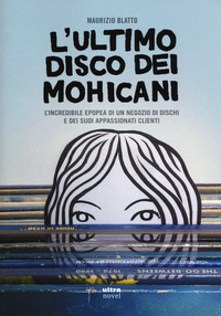 ULTIMO DISCO DEI MOHICANI