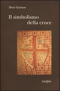 SIMBOLISMO DELLA CROCE