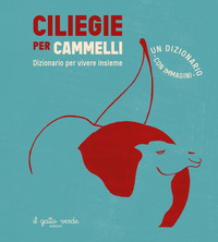 CILIEGIE PER CAMMELLI