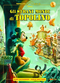 STRANI MONDI DI TOPOLINO