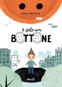 E\' SOLO UN BOTTONE