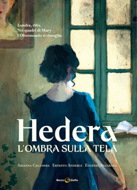 HEDERA L\'OMBRA SULLA TELA