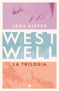 WESTWELL - LA TRILOGIA