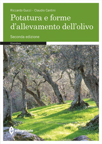 POTATURA E FORME DI ALLEVAMENTO DELL\'OLIVO