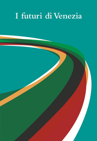 FUTURI DI VENEZIA