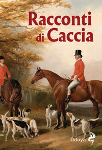 RACCONTI DI CACCIA