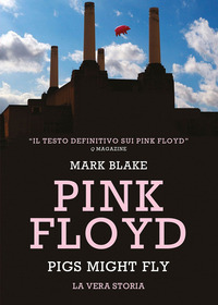 PINK FLOYD PIGS MIGHT FLY LA VERA STORIA
