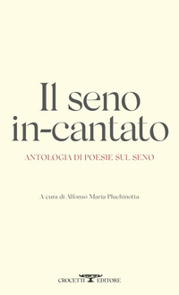 SENO INCANTATO