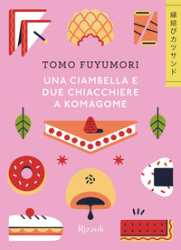 CIAMBELLA E DUE CHIACCHIERE A KOMAGOME