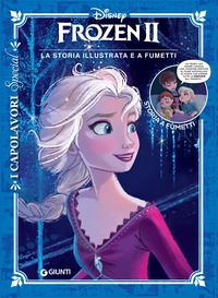 FROZEN 2 - I CAPOLAVORI+ FUMETTO