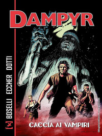 DAMPYR - CACCIA AI VAMPIRI