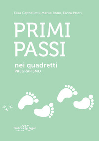 PRIMI PASSI NEI QUADRETTI PREGRAFISMO