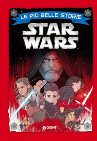 PIU\' BELLE STORIE DI STAR WARS