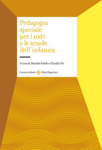 PEDAGOGIA SPECIALE PER I NIDI E LE SCUOLE DELL\'INFANZIA