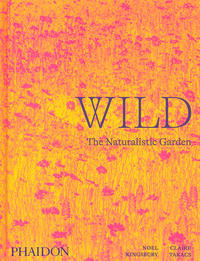 WILD - THE NATURALISTIC GARDEN