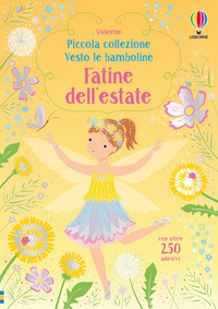 PICCOLA COLLEZIONE VESTO LE BAMBOLINE - FATINE DELL\'ESTATE