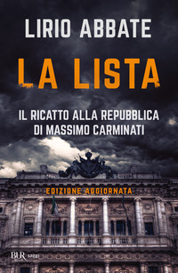 LISTA - IL RICATTO ALLA REPUBBLICA DI MASSIMO CARMINATI