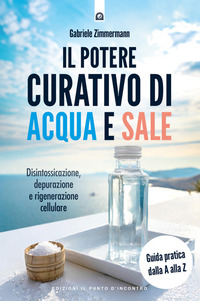 POTERE CURATIVO DI ACQUA E SALE