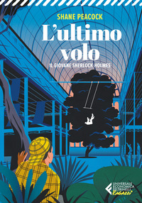 ULTIMO VOLO - IL GIOVANE SHERLOCK HOLMES