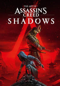 THE ART OF ASSASSIN\'S CREED SHADOWS