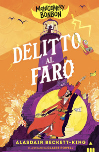 DELITTO AL FARO - MONTGOMERY BONBON