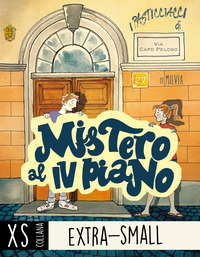 MISTERO AL IV PIANO - I PASTICCIACCI DI VIA CAPO PELOSO - AD ALTA LEGGIBILITA\'
