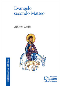 EVANGELO SECONDO MATTEO - COMMENTO MIDRASHICO E NARRATIVO