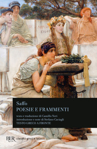POESIE E FRAMMENTI - TESTO GRECO A FRONTE