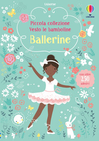 PICCOLA COLLEZIONE VESTO LE BAMBOLINE BALLERINE - PICCOLA COLLEZIONE
