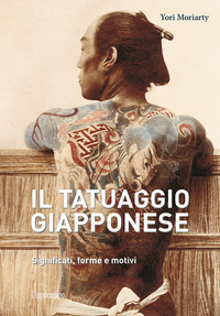 TATUAGGIO GIAPPONESE - SIGNIFICATI FORME E MOTIVI