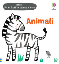 ANIMALI - PRIMI LIBRI IN BIANCO E NERO