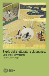 STORIA DELLA LETTERATURA GIAPPONESE - DALLE ORIGINI ALL\'OTTOCENTO