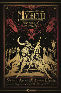 MACBETH - UNA STORIA DI ORRORI