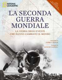 SECONDA GUERRA MONDIALE - LA STORIA DEGLI EVENTI CHE HANNO CAMBIATO IL MONDO
