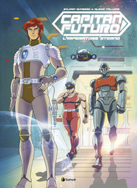 CAPITAN FUTURO - L\'IMPERATORE DELLO SPAZIO