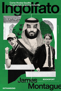 INGOLFATO - COME L\'ARABIA SAUDITA HA COMPRATO LO SPORT