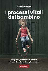PROCESSI VITALI DEL BAMBINO - RESPIRARE CRESCERE IMPARARE