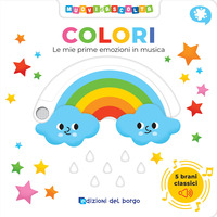 COLORI LE MIE PRIME EMOZIONI IN MUSICA MUOVI E ASCOLTA