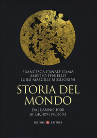 STORIA DEL MONDO - DALL\'ANNO 1000 AI GIORNI NOSTRI