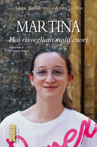 MARTINA HAI RISVEGLIATO MOLTI CUORI