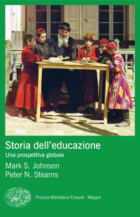 STORIA DELL\'EDUCAZIONE - UNA PROSPETTIVA GLOBALE