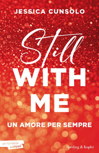 STILL WITH ME - UN AMORE PER SEMPRE