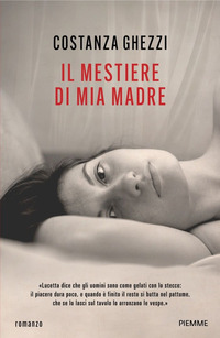MESTIERE DI MIA MADRE