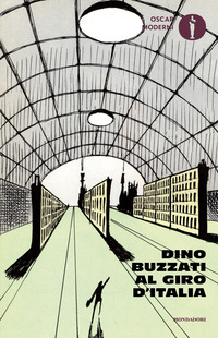 DINO BUZZATI AL GIRO D\'ITALIA